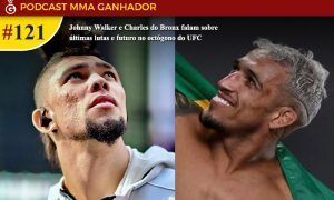 Podcast MMA Ganhador 121